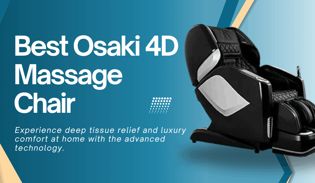 Best Osaki 4D Massage Chair