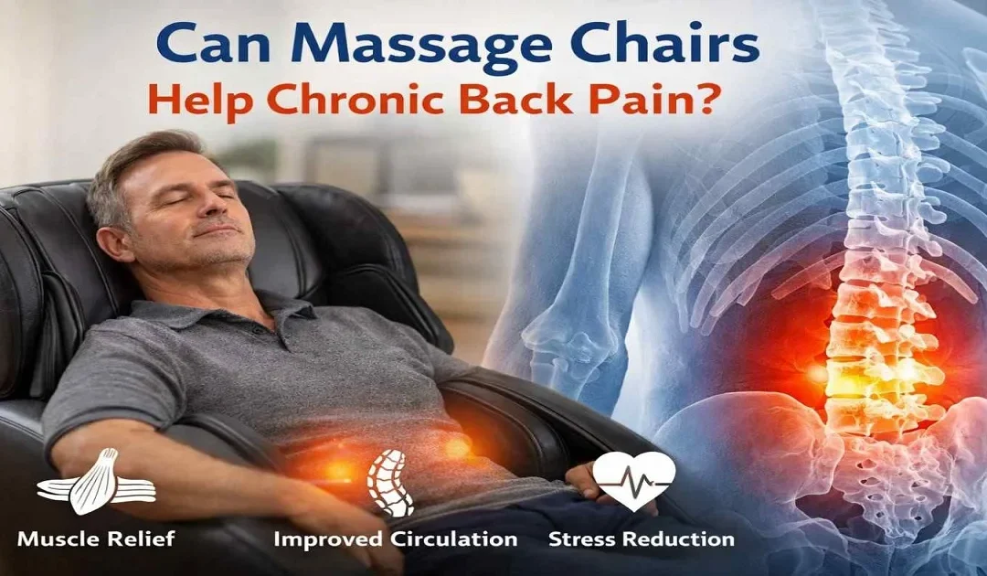Can Massage Chairs Help Reduce Chronic Back Pain?